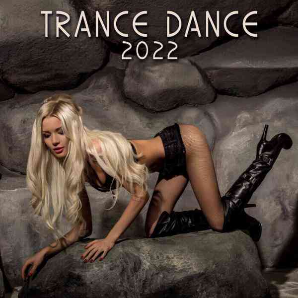 VA - Trance Dance 2022 (2021) MP3 скачать торрент