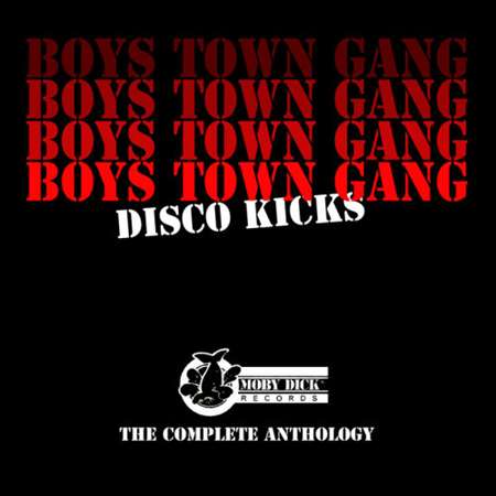 Boys Town Gang - Disco Kicks [The Complete Anthology] (2014) FLAC скачать торрент