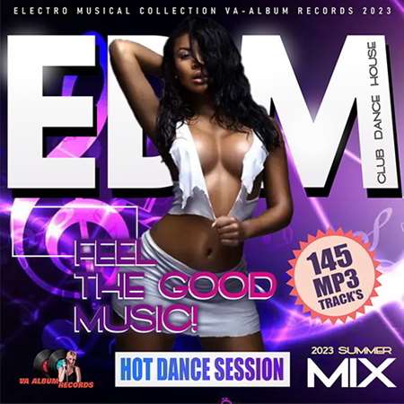 VA - EDM Hot Dance Session (2023) MP3 скачать торрент