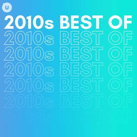 VA - 2010s Best of by uDiscover (2023) FLAC скачать торрент