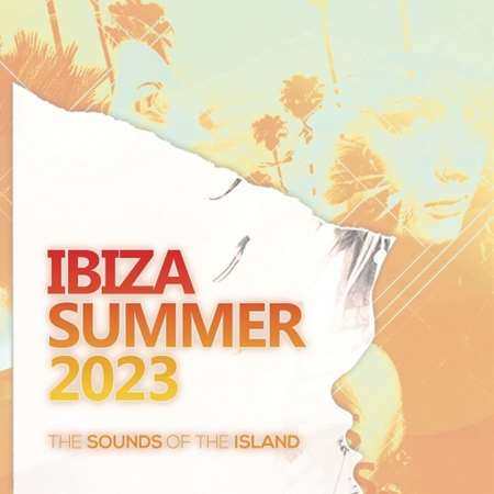 VA - Ibiza Summer 2023: The Sounds Of The Island (2023) MP3 скачать торрент