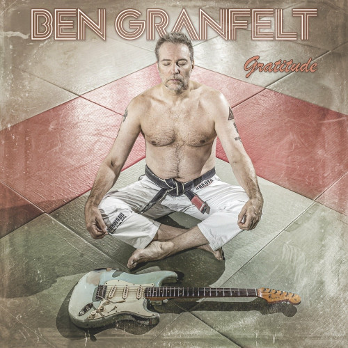 Ben Granfelt - Gratitude (2023) FLAC