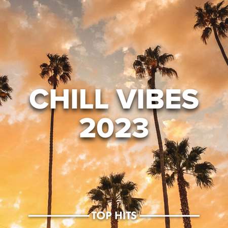 VA - Chill Vibes (2023) FLAC скачать торрент