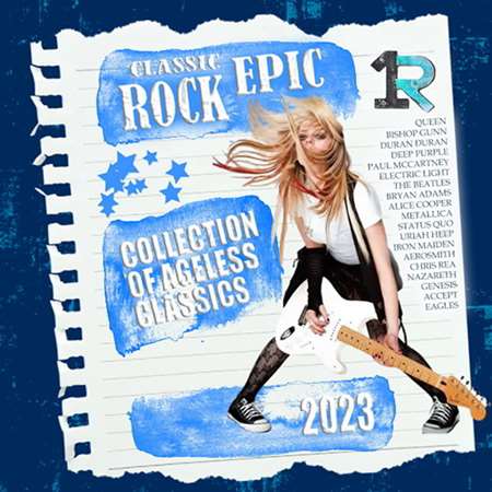 VA - Classic Rock Epic (2023) MP3 скачать торрент