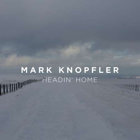 Mark Knopfler - Headin&#039; Home (2023) FLAC скачать торрент