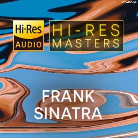 Frank Sinatra - Hi-Res Masters: Frank Sinatra [24-bit Hi-Res] (2023) FLAC скачать торрент