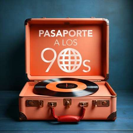 VA - Pasaporte a los 90s (2023) MP3 скачать торрент