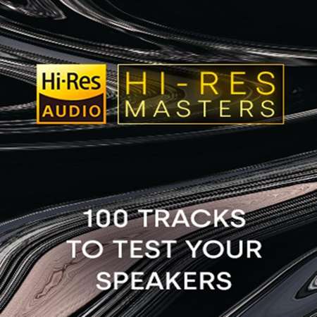 VA - Hi-Res Masters: 100 Tracks to Test your Speakers [24-bit Hi-Res] (2023) FLAC скачать торрент