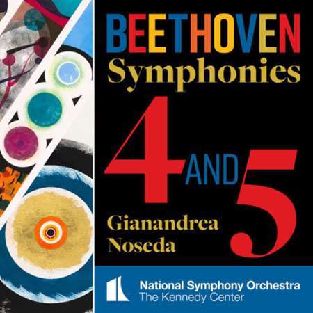 National Symphony Orchestra, Kennedy Center - Beethoven: Symphonies Nos 4 &amp; 5 [24-bit Hi-Res] (2023) FLAC скачать торрент