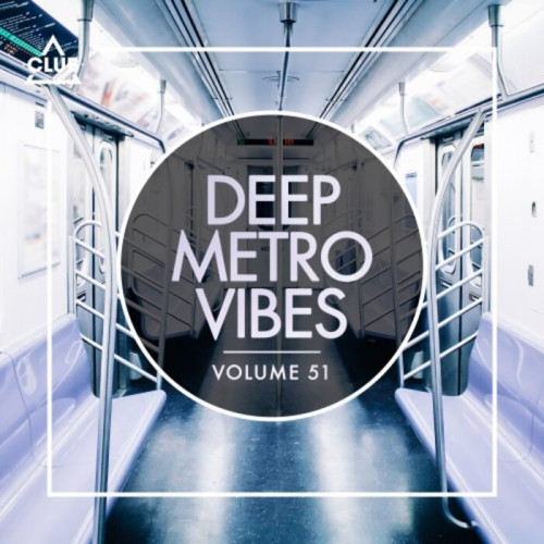 VA - Deep Metro Vibes, Vol. 51 (2023) MP3 скачать торрент