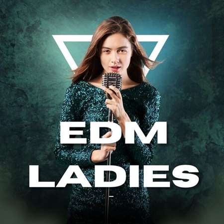 VA - EDM Ladies (2023) FLAC скачать торрент