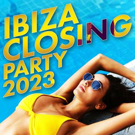 VA - Ibiza Closing Party (2023) MP3 скачать торрент