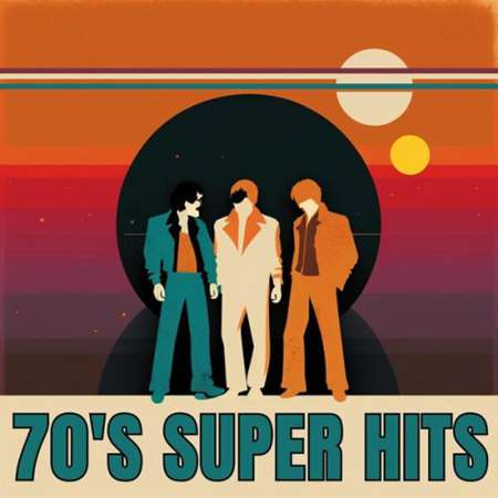 VA - 70&#039;s Super Hits (2023) FLAC