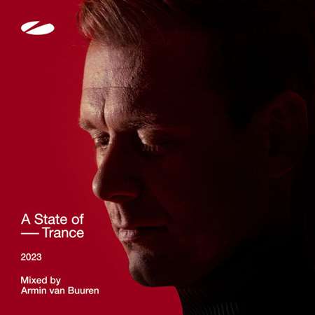 VA - A State of Trance 2023 [Mixed by Armin van Buuren] (2023) FLAC