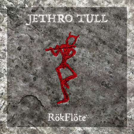 Jethro Tull - RökFlöte [24-bit Hi-Res] (2023) FLAC скачать торрент