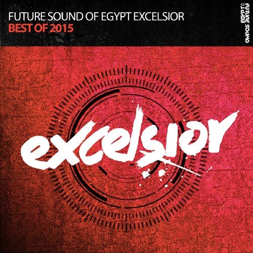 VA - Future Sound Of Egypt Excelsior Best Of (2015) MP3 скачать торрент