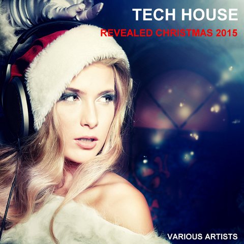 VA - Tech House Revealed Christmas (2015) MP3 скачать торрент