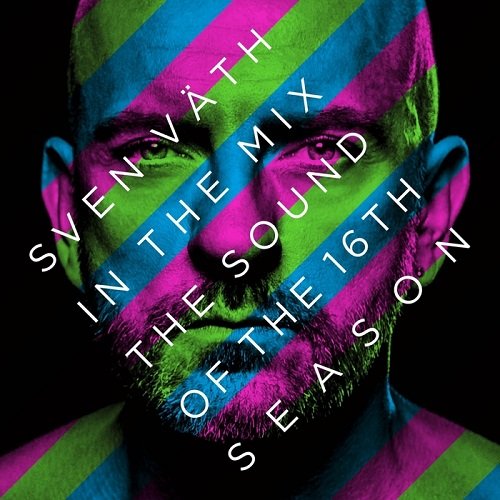 VA - Sven Vath In The Mix The Sound Of The Sixteenth Season (2015) MP3 скачать торрент