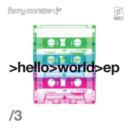 Ferry Corsten - Hello World EP3 (2015) MP3 скачать торрент