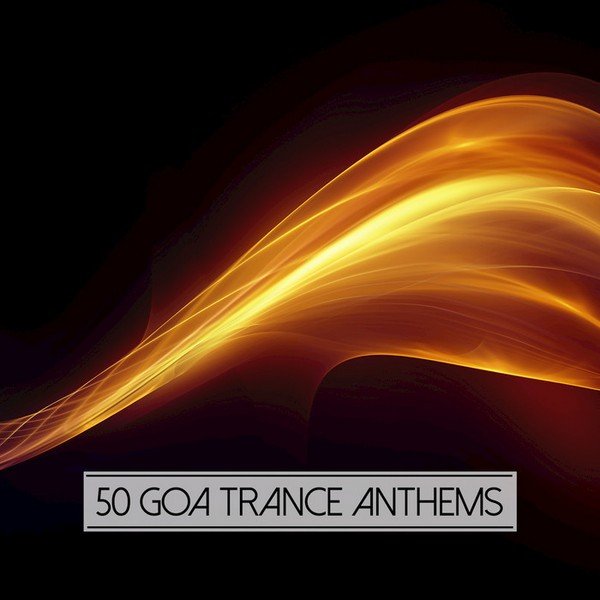 VA - 50 Goa Trance Anthems (2015) MP3 скачать торрент