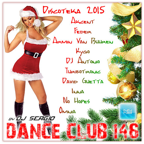 VA - Дискотека 2015 Dance Club Vol. 146 (2015) MP3 от NNNB