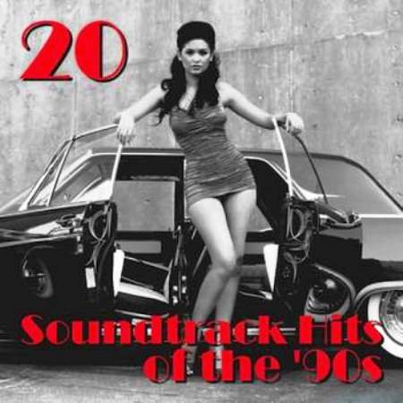 VA - 20 Soundtrack Hits of the '90s (2015) MP3 скачать торрент