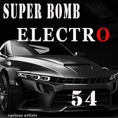 VA - Super Bomb Electro 54 (2015) MP3 скачать торрент