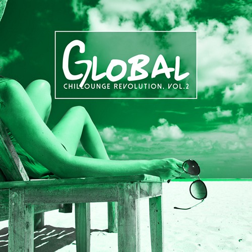 VA - Global Chillounge Revolution, Vol.2 (2016) MP3