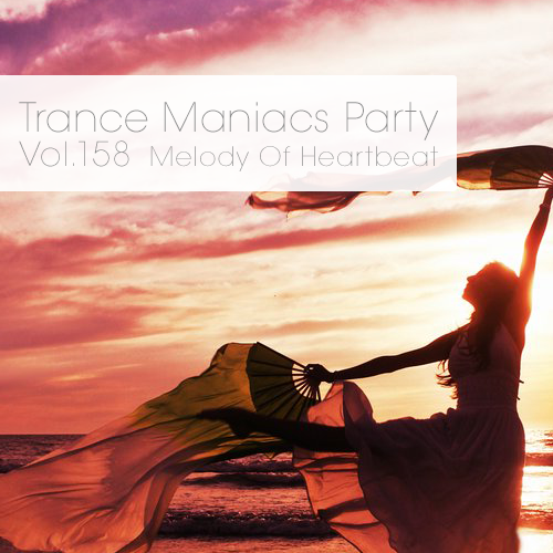 VA - Trance Maniacs Party: Melody Of Heartbeat #158 (2016) MP3 скачать торрент