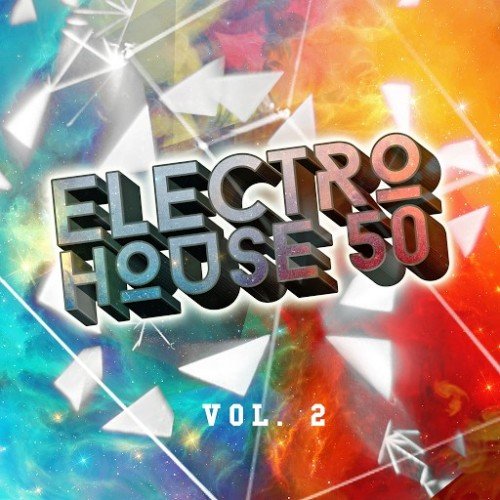 VA - Electro House 50 Vol. 2 (2016) MP3 скачать торрент