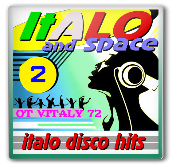 VA - SpaceSynth & ItaloDisco Hits 2 от Vitaly 72 (2016) MP3