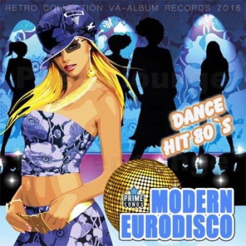 VA - Modern EuroDisco 80`s (2016) MP3 скачать торрент