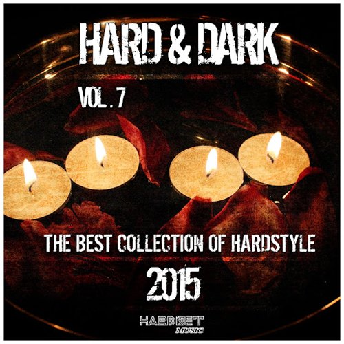 VA - Hard & Dark, Vol. 7 (The Best Collection of Hardstyle 2015) (2016) MP3 скачать торрент