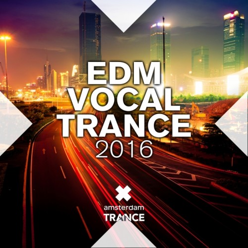 VA - EDM Vocal Trance (2016) FLAC скачать торрент