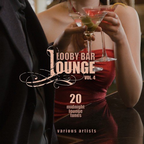 VA - Lobby Bar Lounge Vol.4: 20 Midnight Lounge Tunes (2016) MP3 скачать торрент