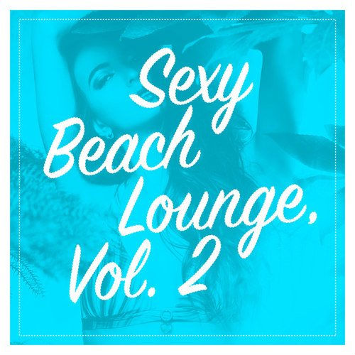 VA - Sexy Beach Lounge Vol.2 (2016) MP3 скачать торрент