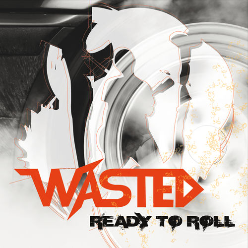 Wasted - Ready To Roll (2016) MP3 скачать торрент