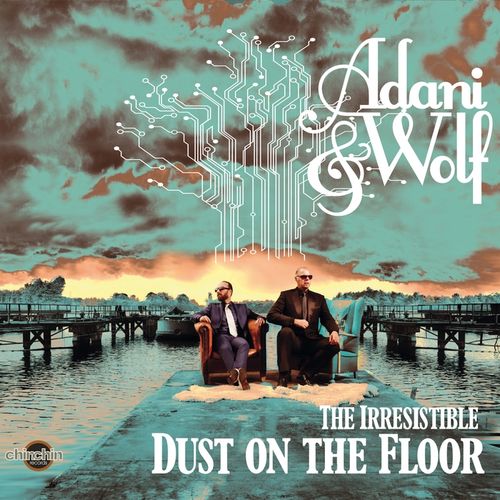 Adani & Wolf - The Irresistible Dust On The Floor (2016) MP3 скачать торрент