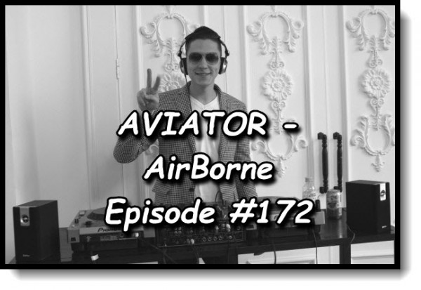 AVIATOR - AirBorne Episode #172 (2016) MP3 скачать торрент