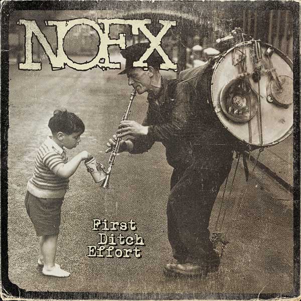 NOFX - First Ditch Effort (2016) FLAC