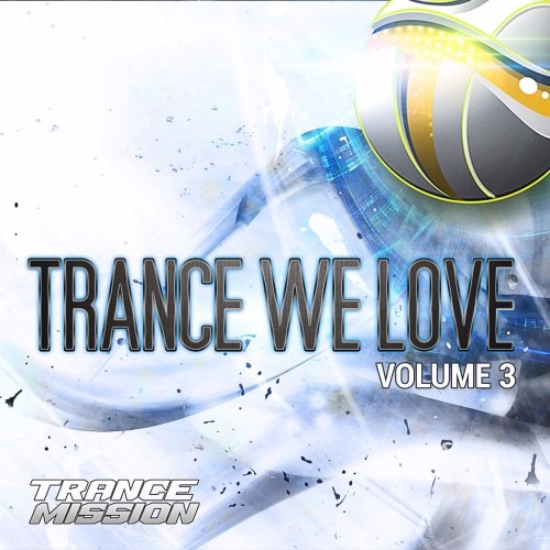 VA - Trance We Love Vol 3 (2016) MP3 скачать торрент