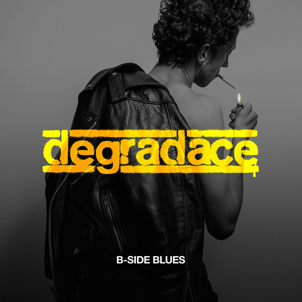 Degradace - B-Side Blues (2016) FLAC