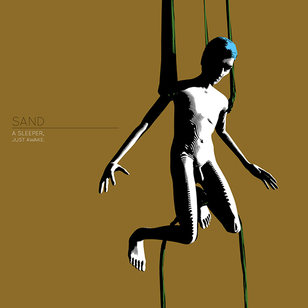 Sand - A Sleeper Just Awake (2016) FLAC