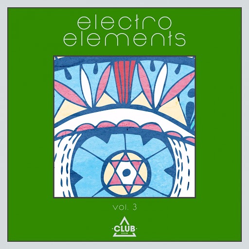 VA - Electro Elements Vol. 3 (2016) MP3