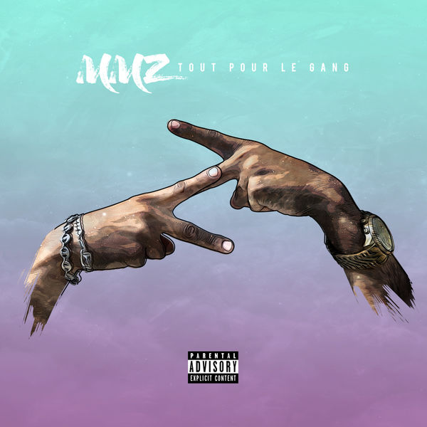 MMZ - Tout Pour Le Gang (2016) FLAC