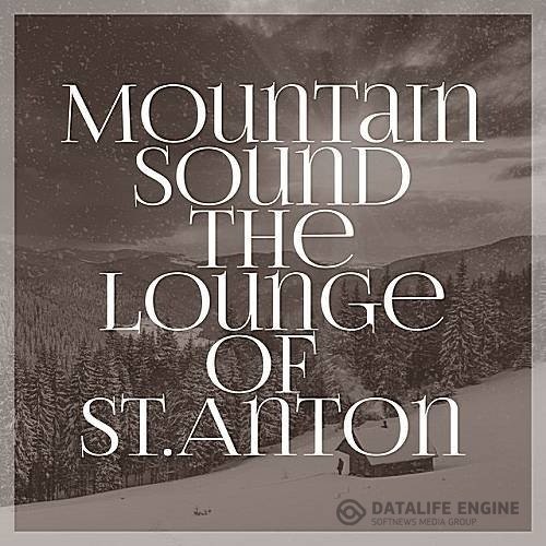 VA - Mountain Sound the Lounge of St. Anton (2016) MP3 скачать торрент