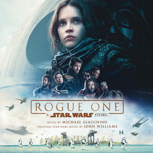 OST - Изгой-один: Звёздные войны. Истории / Rogue One: A Star Wars Story (2016) FLAC скачать торрент