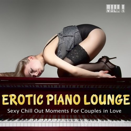 VA - Erotic Piano Lounge Vol.1 - Sexy Chill out Moments for Couples in Love (2016) MP3 скачать торрент