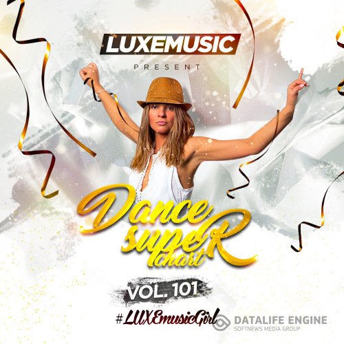 LUXEmusic - Dance Super Chart Vol.101 (2017) MP3