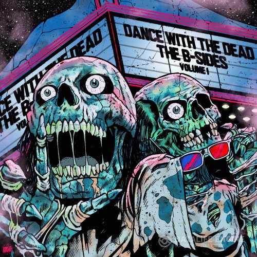 Dance With The Dead – The B-Sides Volume I (2017) MP3 скачать торрент